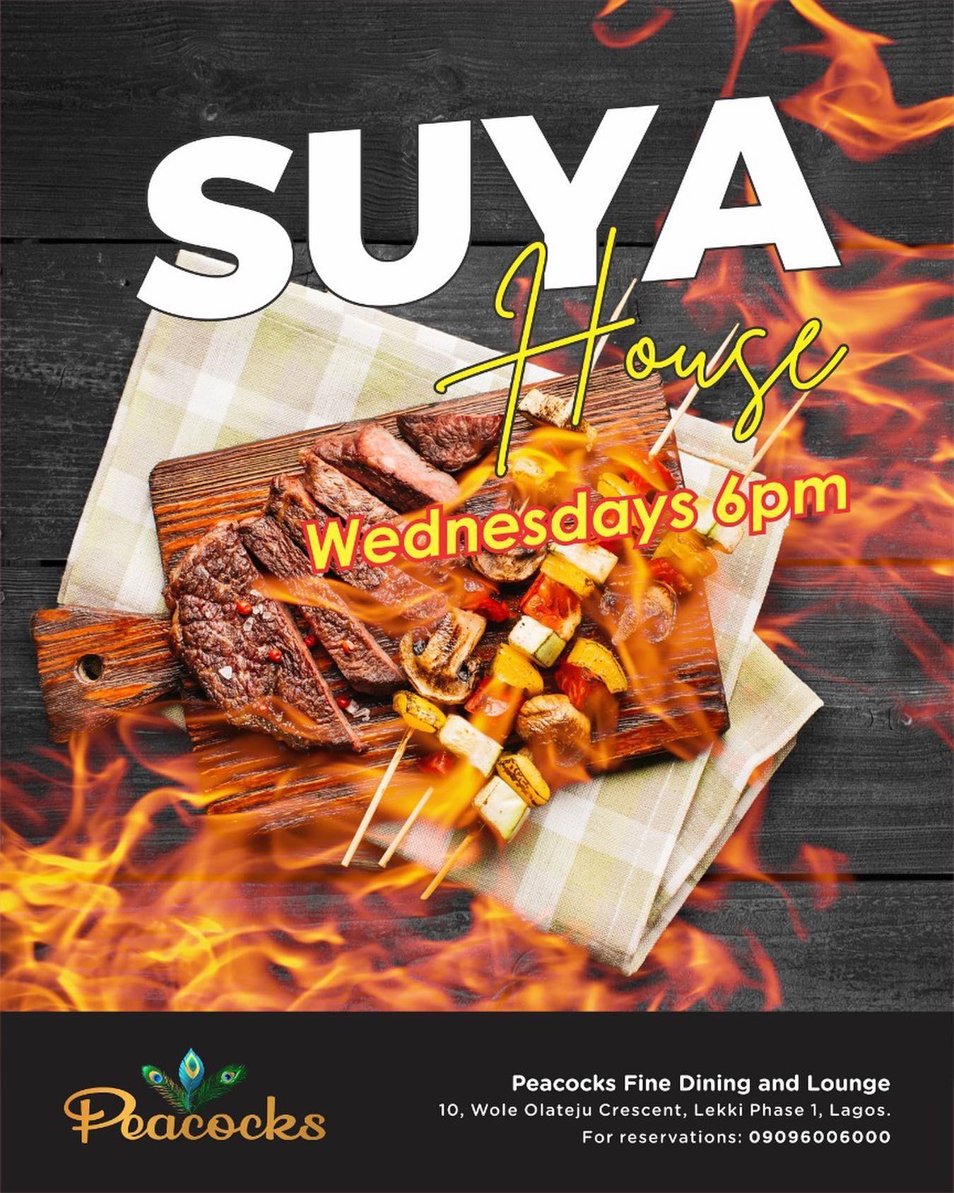 Suya House; Wednesday nights at Peacock are all about Suya! Come enjoy amazing cocktails and suya at Peacock Lagos every Wednesday from 6 pm.