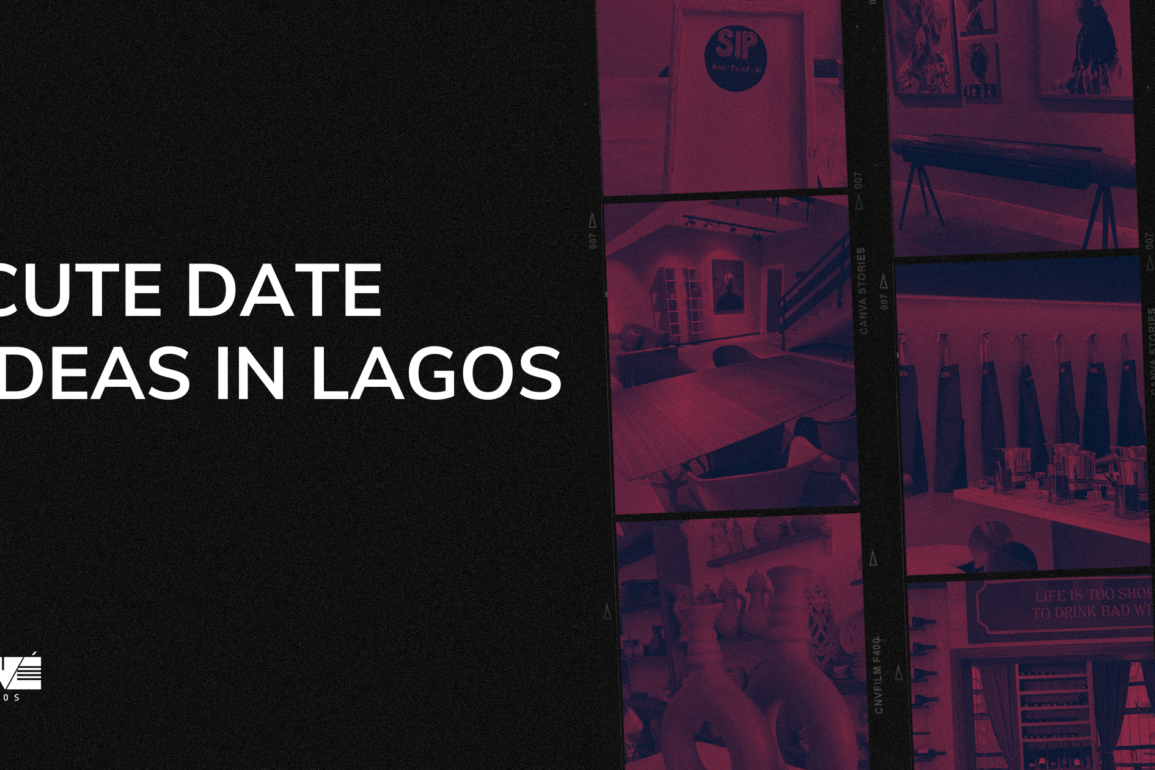 Fun & Cute Date Ideas in Lagos, Nigeria to try